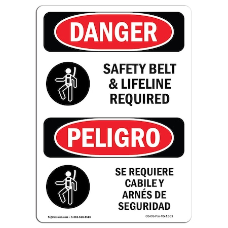 OSHA Danger, Safety Belt And Lifeline Required Bilingual, 24in X 18in Decal